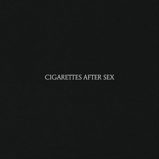 Cigarettes After Sex (LP)