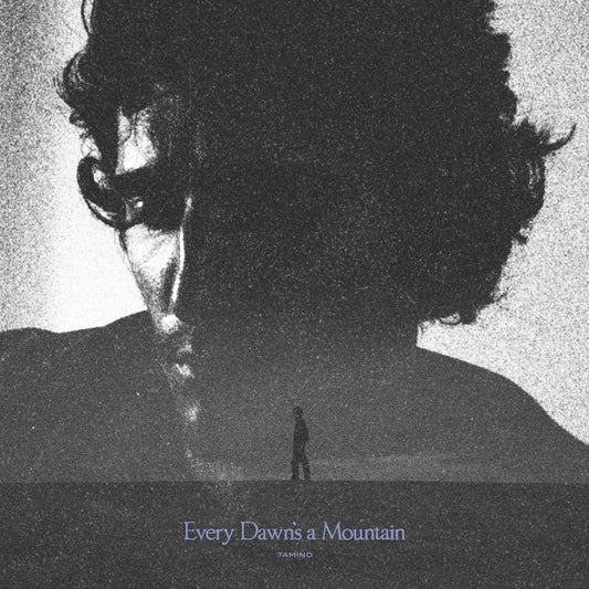 Every Dawn’s A Mountain (LP)